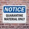 Signmission Quarantine Material Only, 14 in W x Rectangle, Plastic OS-2PACK-NS-P-1014-L-17937 - alternate 3